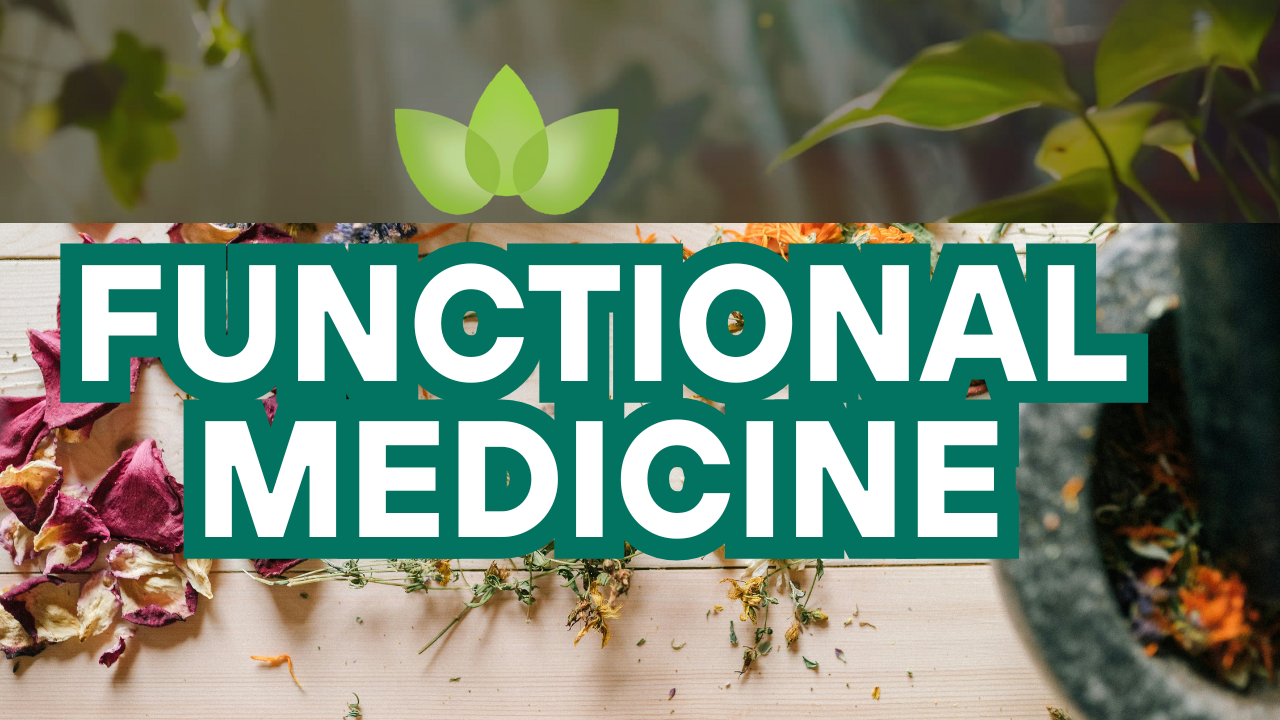 Functional Medicine