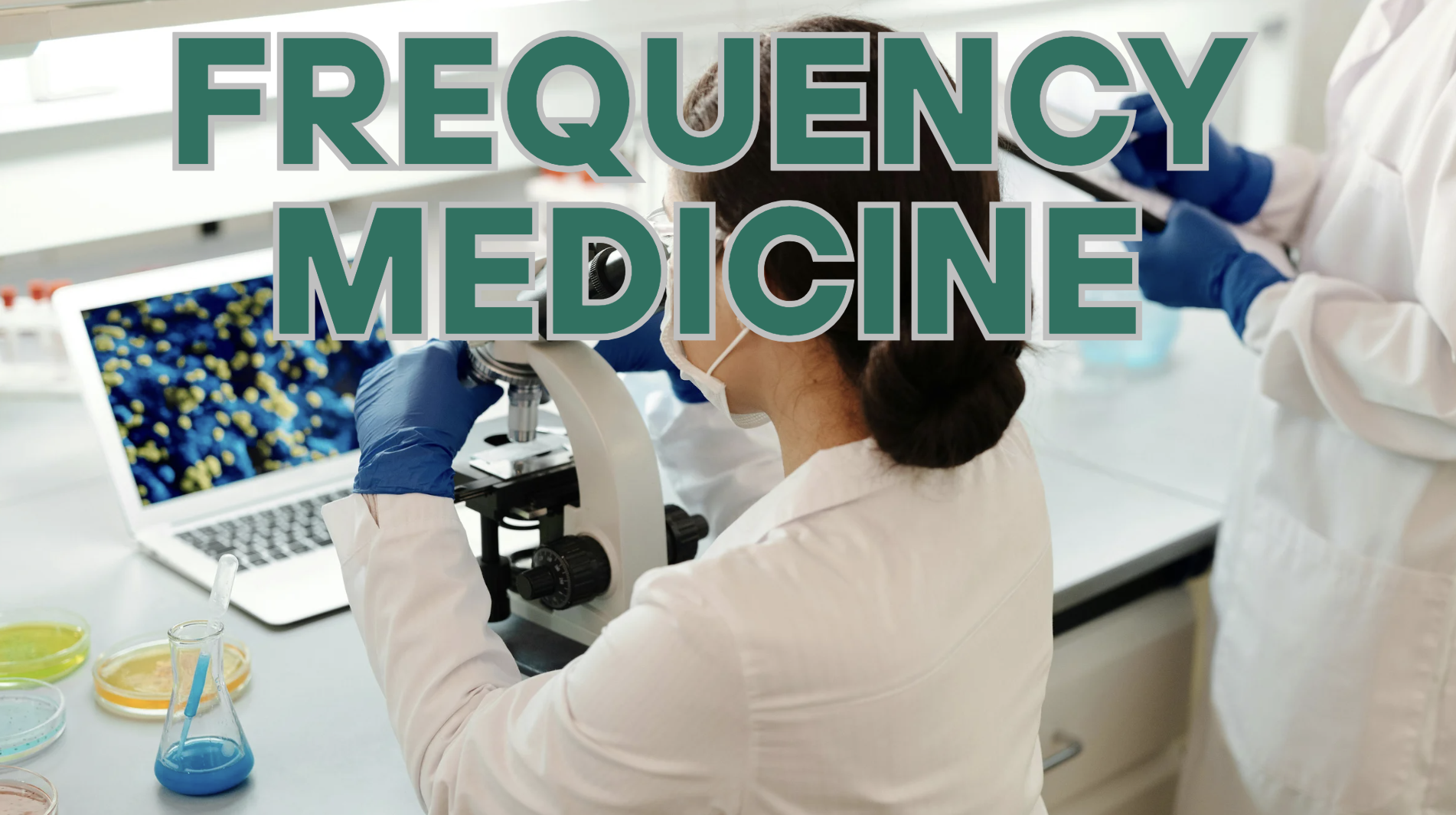 Frequency Medicine